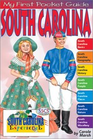 South Carolina: The South Carolina Experience