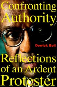 Confronting Authority: Reflections of an Ardent Protester