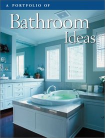 A Portfolio of Bathroom Ideas (A Portfolio of)