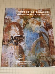 Forces Of Change: Artists in the Arab World