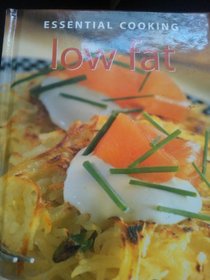 Essential Cooking Low Fat
