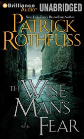 The Wise Man's Fear (Kingkiller Chronicles, Bk 2) (Audio CD) (Unabridged)