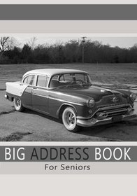 Big Address Book For Seniors: Large Print Address Book with A - Z Tabs For Quick Reference (Large Print Address Books)