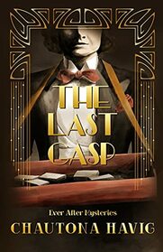 The Last Gasp (Ever After Mysteries)