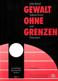 Gewalt ohne Grenzen: Nahost-Terror und Osterreich (Laxenburger internationale Studien) (German Edition)