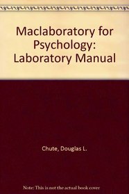 MacLaboratory for Psychology: Laboratory Manual