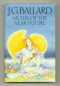 MYTHS OF THE NEAR FUTURE