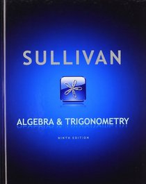 Algebra and Trigonometry with Algebra Review/MyMathLab/Student Solutions Manual (9th Edition)