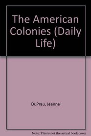 The American Colonies (Daily Life)