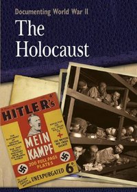Holocaust (Documenting Wwii)