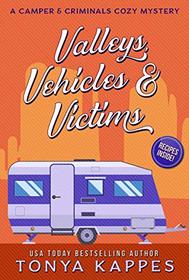 Valley, Vehicles & Victims: A Camper & Criminals Cozy Mystery Series