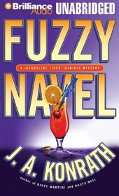 Fuzzy Navel (Jacqueline 'Jack' Daniels, Bk 5) (Audio CD) (Unabridged)