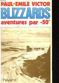 Blizzards: Aventures par -50 (French Edition)