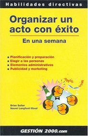 Organizar Un Acto Con Exito En Una Semana (Spanish Edition)