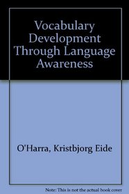 Vocabulary Development Through Language Awareness