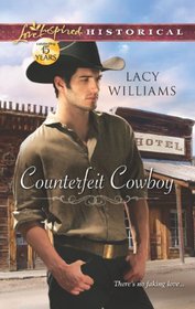 Counterfeit Cowboy (Love Inspired Historical, No 166)