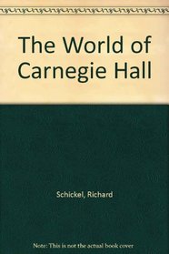 The World of Carnegie Hall.