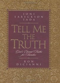 Tell Me the Truth: God's Eternal Truths for Families (Tell Me)