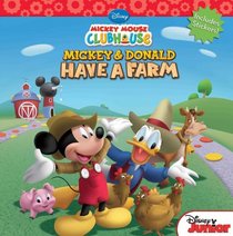 Mickey Mouse Clubhouse: Mickey and Donald Have a Farm (Disney Mickey Mouse Clubhouse)