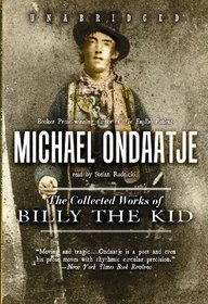 The Collected Works of Billy the Kid (Library Edition)