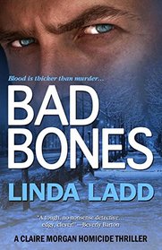 Bad Bones (Claire Morgan Investigations)