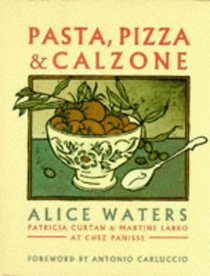 Chez Panisse Pasta, Pizza and Calzone