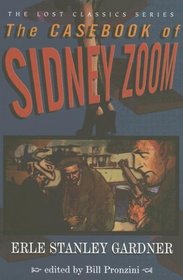 The Casebook of Sidney Zoom (Crippen & Landru Lost Classics)