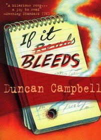 If It Bleeds (Felony & Mayhem Mysteries)