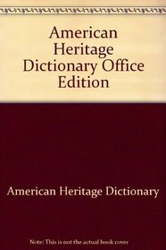 American Heritage Dictionary Office Edition