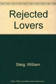 Rejected Lovers