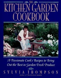 The Kitchen Garden Cookbook
