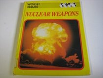 Nuclear Weapons (World Issues)