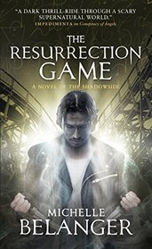 The Resurrection Game: Conspiracy of Angels 3