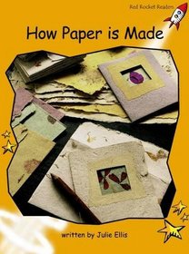 How Paper is Made: Level 4: Fluency (Red Rocket Readers: Non-fiction Set A)