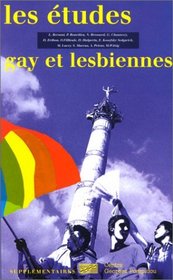 Etudes Gay et Lesbiennes (Supplementaires) (French Edition)