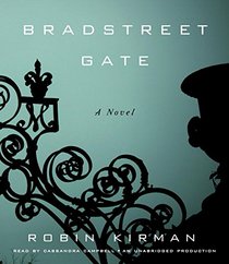 Bradstreet Gate: A Novel