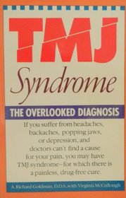 TMJSyndrome: The Overlooked Diagnosis