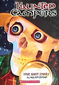 Haunted Campers: True Ghost Stories (True Ghost Stories)