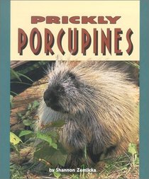 Prickly Porcupines (Pull Ahead Books)