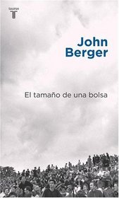El Tamano de Una Bolsa (Spanish Edition)