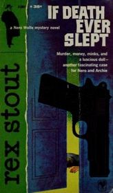 If Death Ever Slept (Nero Wolfe, Bk 29)