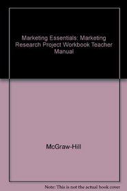 Marketing Research Project Workbook Teacher Manual Glencoe Marketing Essentials 3rd Edition 2002