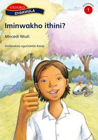 Iminwakho Ithini? (Siyakhula Isindebele Licophelo 1-3 Readers)