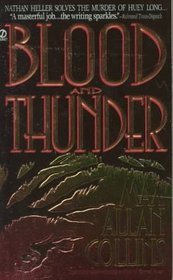 Blood and Thunder (Nathan Heller, Bk 7)