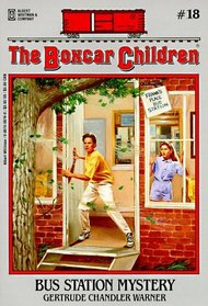 Bus Station Mystery (Boxcar Children Mysteries #18)