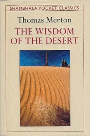 THE WISDOM OF THE DESERT (Shambhala pocket classics)