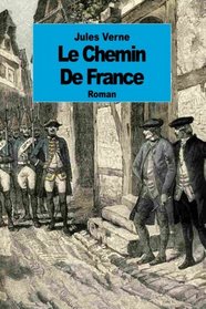 Le Chemin de France (French Edition)