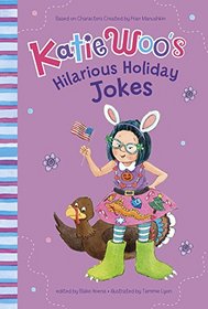 Katie Woo's Hilarious Holiday Jokes (Katie Woo's Joke Books)