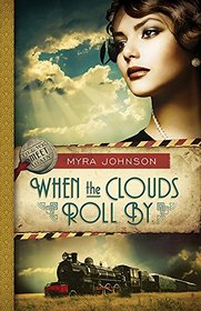 When the Clouds Roll By: Till We Meet Again | Book 1