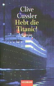 Hebt Die Titanic (Raise the Titanic)